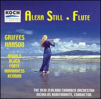 Griffes, Hanson - Alexa Still (flute); Carolyn Mills-Williams (harp); Vyvyan Yendoll (viola); New Zealand Chamber Orchestra;...