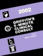 Griffith's 5-Minute Clinical Consult