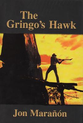Gringo's Hawk - Maranon, Jon