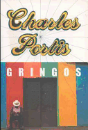 Gringos - Portis, Charles
