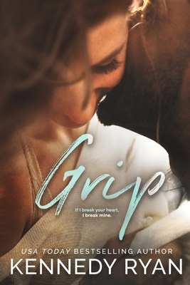 Grip - Ryan, Kennedy