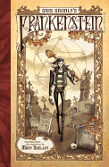 Gris Grimly's Frankenstein: A Graphic Novel