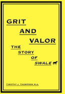 Grit and Valor: The Story of Swale