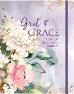 Grit & Grace: A 365-Day Devotional Journal