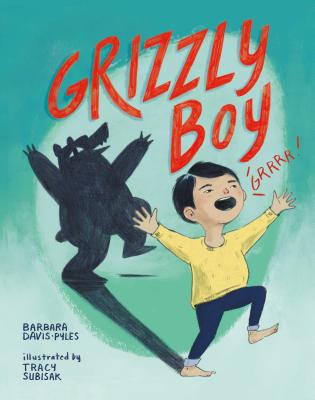 Grizzly Boy - Davis-Pyles, Barbara