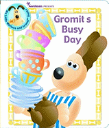 Gromit's Busy Day