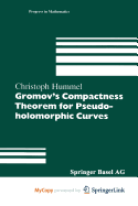Gromov's Compactness Theorem for Pseudo-Holomorphic Curves
