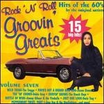 Groovin' Greats: Hits of the 60's, Vol. 7