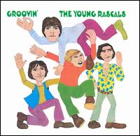 Groovin' - The Young Rascals