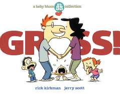 Gross! a Baby Blues Collection