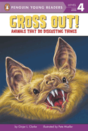 Gross Out! Animals That Do Disgusting Things