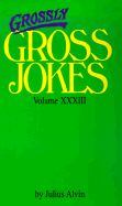 Grossly Gross Jokes