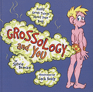 Grossology and You