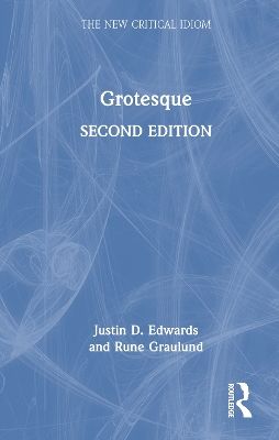 Grotesque - Edwards, Justin D, and Graulund, Rune