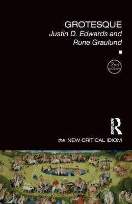Grotesque - Edwards, Justin D, and Graulund, Rune