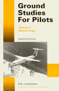 Ground Stds Pilots: Meteorlgy-93-2* - Underdown, R B