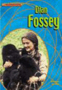 Groundbreakers Dian Fossey