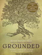 Grounded: Finding God in the World-A Spiritual Revolution