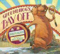 Groundhog's Day Off