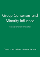 Group Consensus and Minority Influence