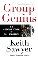 Group Genius: The Creative Power of Collaboration