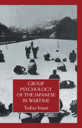 Group Psychology of the Japanese in Wartime
