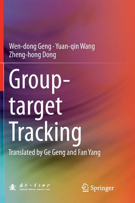 Group-Target Tracking - Geng, Wen-Dong, and Wang, Yuan-Qin, and Dong, Zheng-Hong