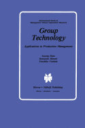 Group Technology: Applications to Production Management