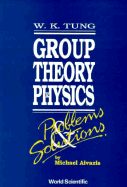 Group Theory In Physics: Problems And Solutions
