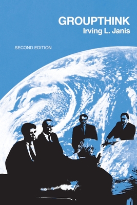 Group Think - Janis, Irving Lester
