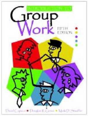 Group Work - Capuzzi, David, and Gross, Douglas R, and Stauffer, Mark D