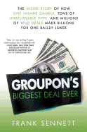 Groupon'S Biggest Deal Ever - Sennett, Frank