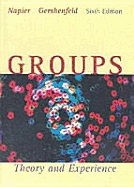 Groups Sixth Edition - Napier, Rodney, and Gershenfeld, Matti K