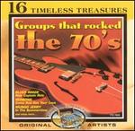 Groups That Rocked the 70's