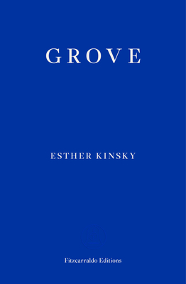 Grove - Kinsky, Esther, and Schmidt, Caroline (Translated by)