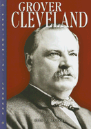 Grover Cleveland - Markel, Rita J