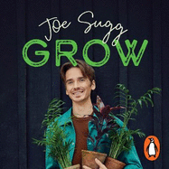 Grow: How nature can restore balance in a busy world