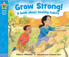 Grow Strong!: A Book About Healthy Habits
