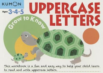 Grow-To-Know: Uppercase Letters - 