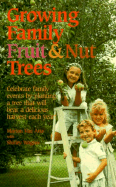 Growing Family Fruit and Nut Trees