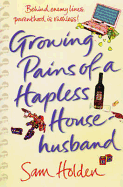 Growing Pains of a Hapless Househusband