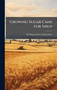 Growing Sugar Cane for Sirup