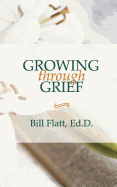 Growing Through Grief
