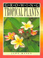 Growing Tropical Plants