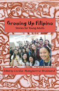 Growing Up Filipino: Stories for Young Adults