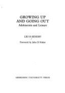 Growing Up & Going Out