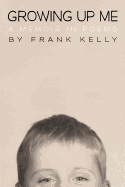 Growing Up Me: A Memoir in Poems