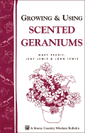 Growing & Using Scented Geraniums: Storey's Country Wisdom Bulletin A-131