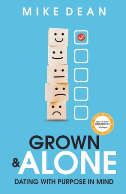Grown & Alone - Dean, Mike