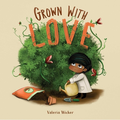 Grown with Love - 